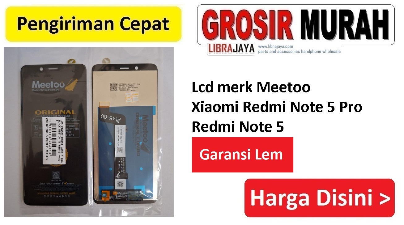 Jual Lcd Xiaomi Redmi Note 5 Pro Meetoo