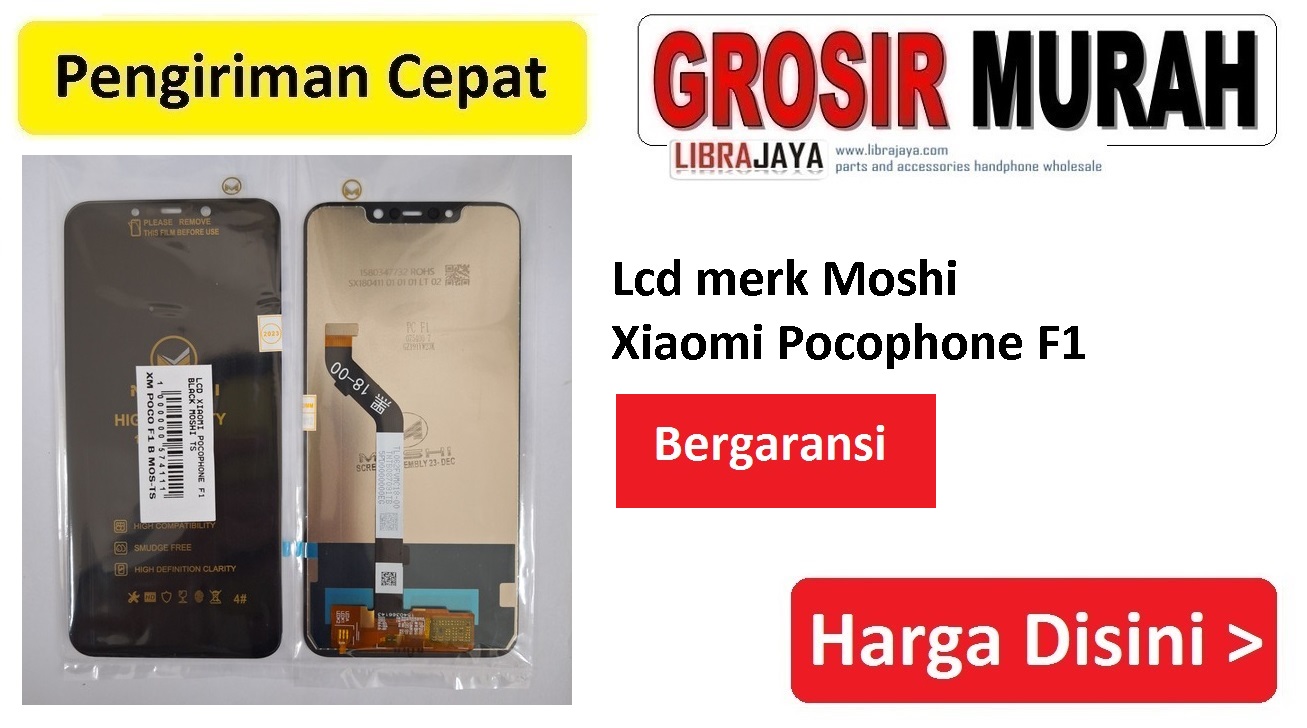 Jual Lcd Xiaomi Pocophone F1 Moshi