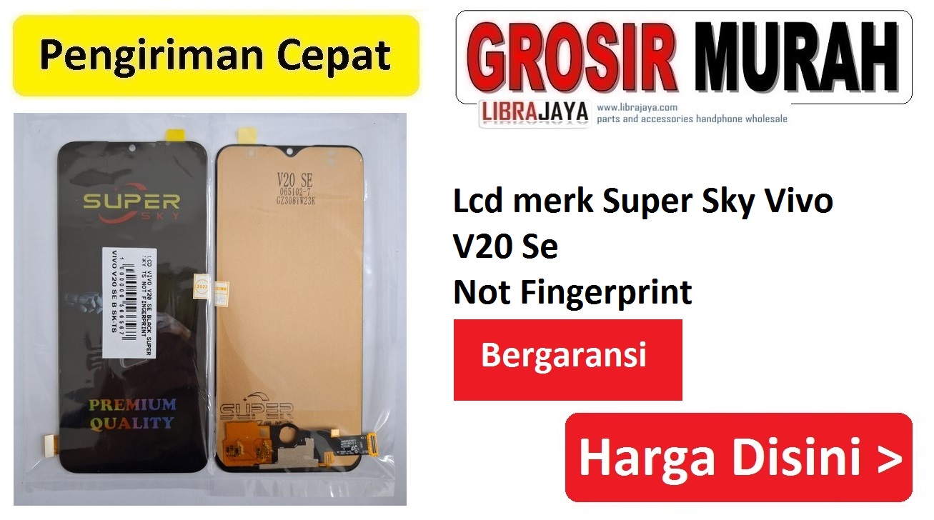 Jual Lcd merk Super Sky Vivo V20 Se Not Fingerprint