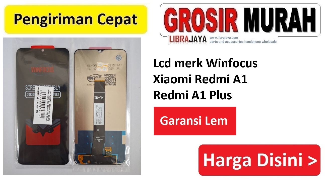 Jual Lcd Xiaomi Redmi A1 Redmi A1 Plus Redmi A2 Redmi A2 Plus Winfocus