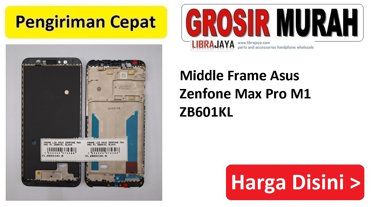 Jual Frame Lcd Asus Zenfone Max Pro M1 Zb601Kl Middle Frame
