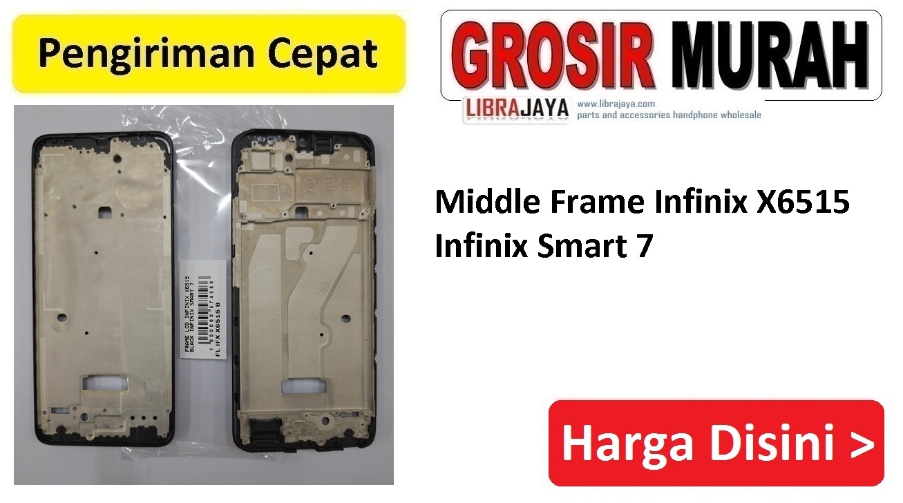 Jual Frame Lcd Infinix X6515 Infinix Smart 7 Middle Frame