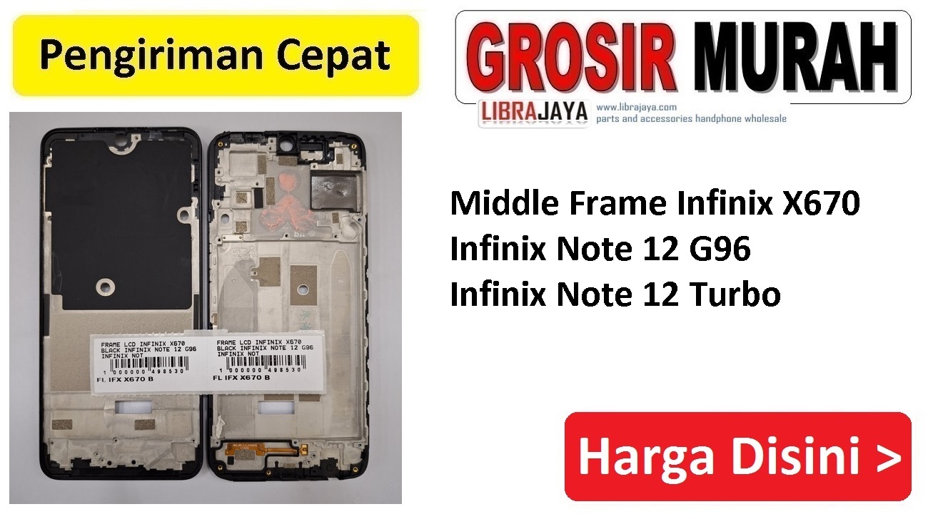 Jual Frame Lcd Infinix X670 Infinix Note 12 G96 Infinix Note 12 Turbo Middle Frame