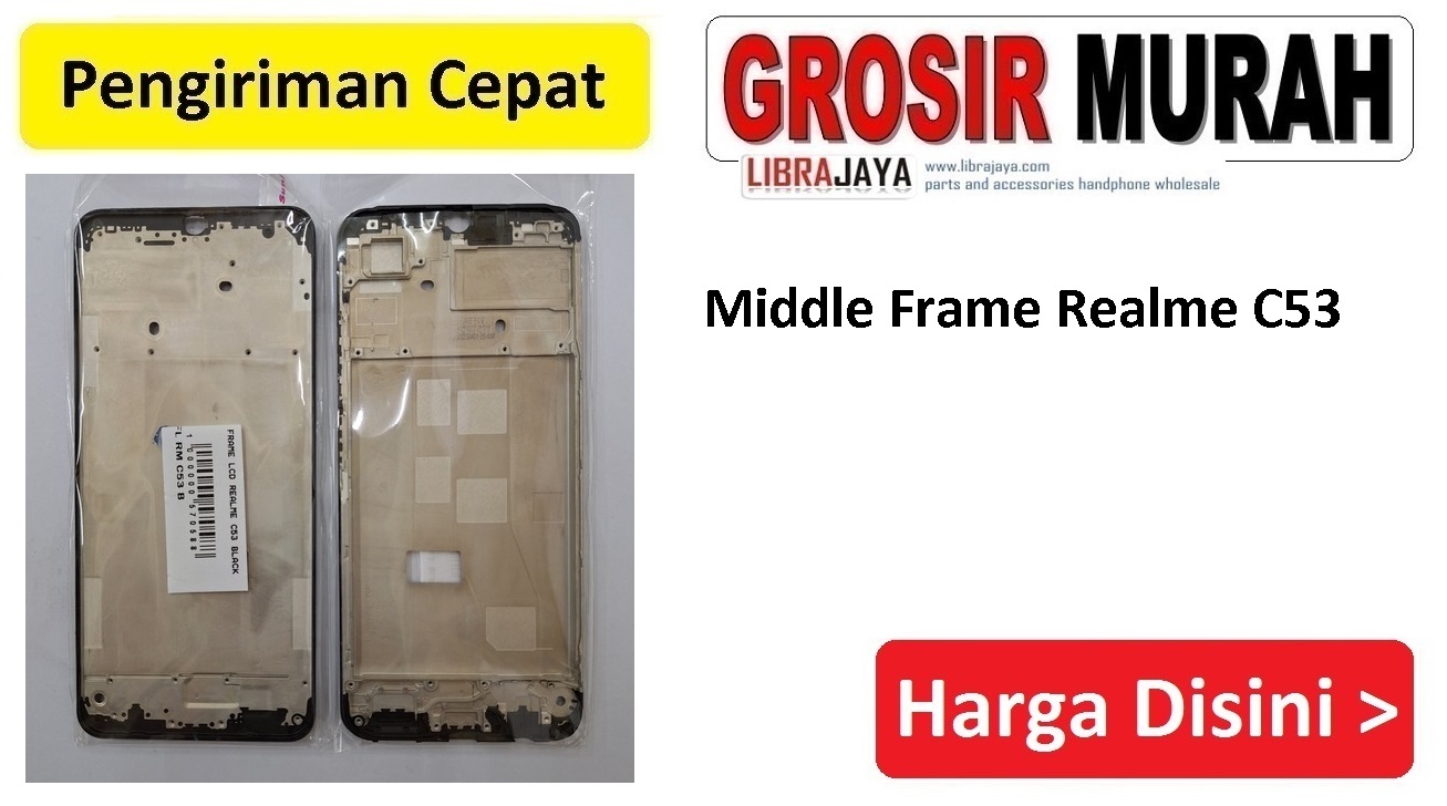 Jual Middle Frame Realme C53 RMX3760