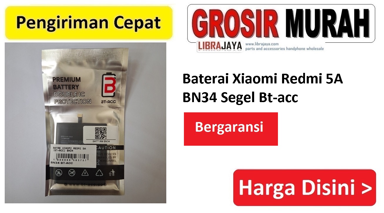 Baterai Xiaomi Redmi 5A BN34 Segel Bt-acc