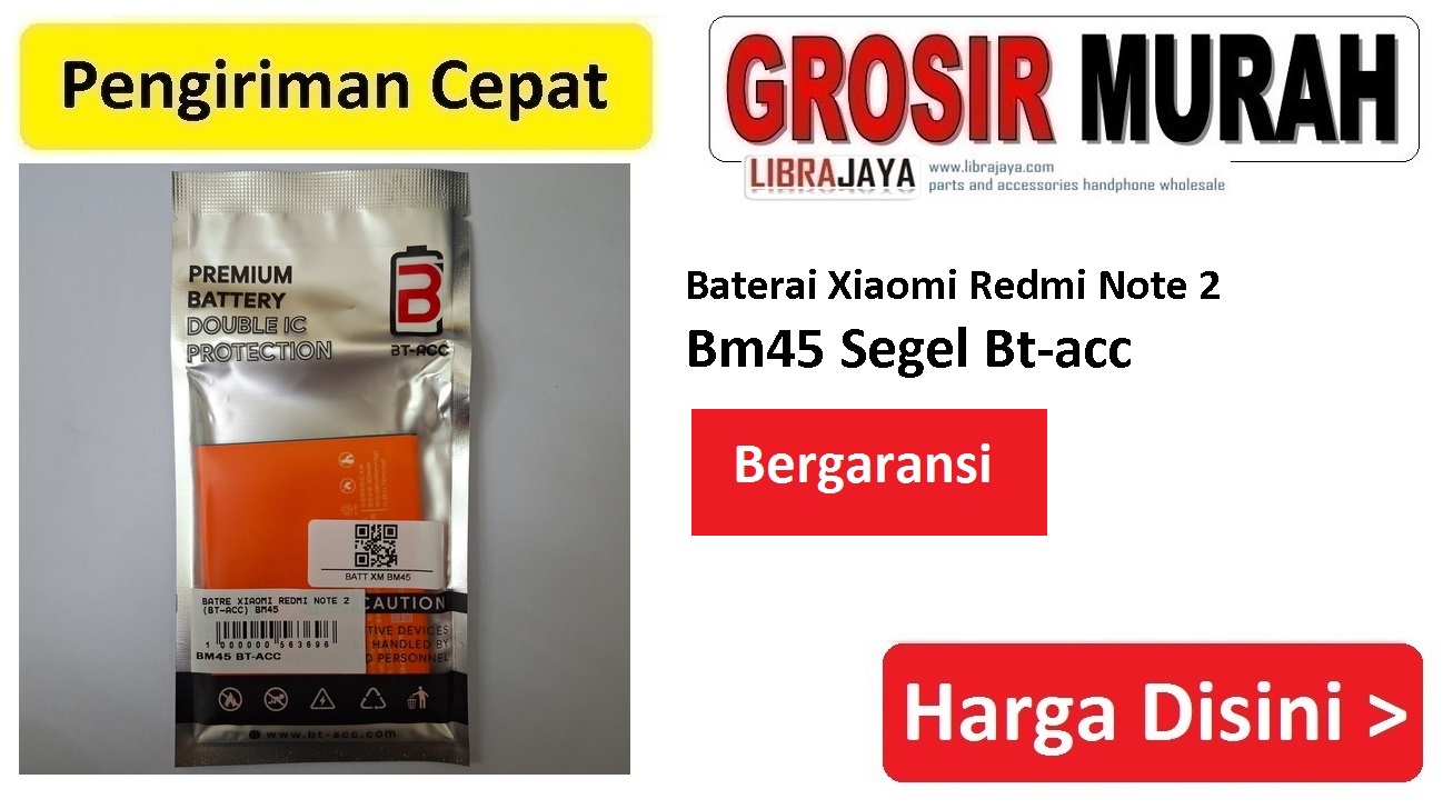 Jual Batre Xiaomi Redmi Note 2 Bm45 Bt-acc Baterai Battery