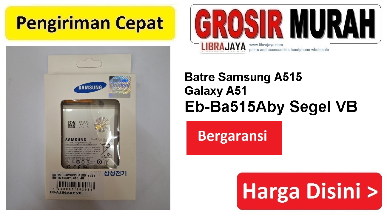 Jual Batre Samsung A515 (Vb) Eb-Ba515Aby A51 Baterai Battery