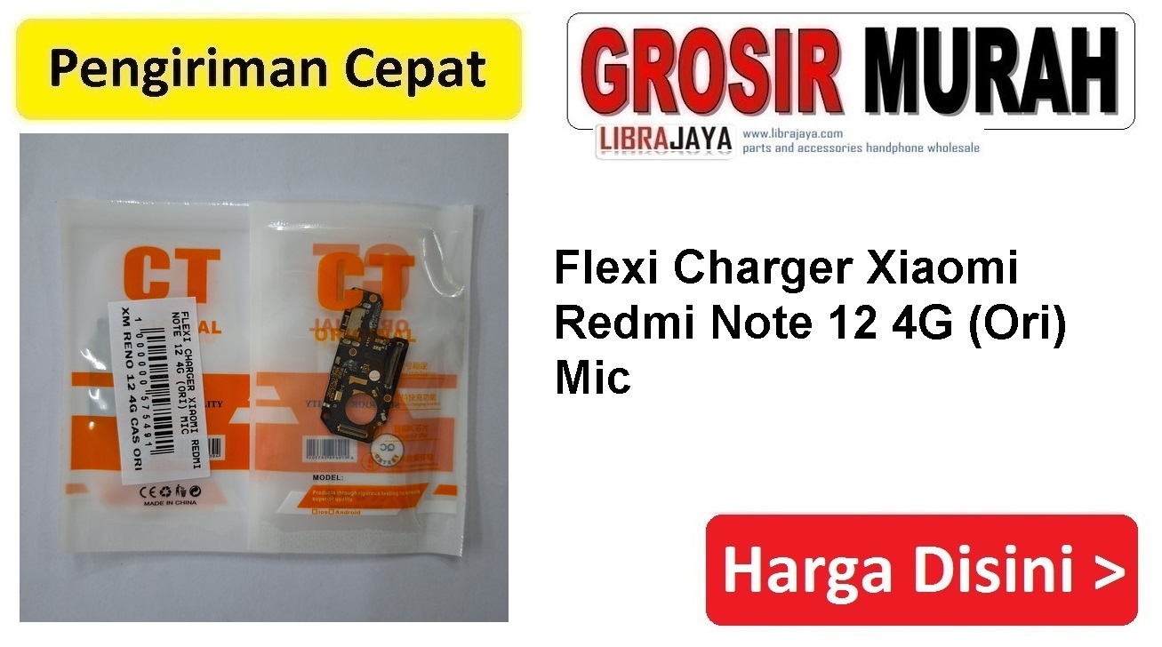 Jual Flexi Charger Xiaomi Redmi Note 12 4G Ori Fleksibel Flexible Fleksi Flexibel Flex Con Tc Connector Pcb Konektor cas papan charging