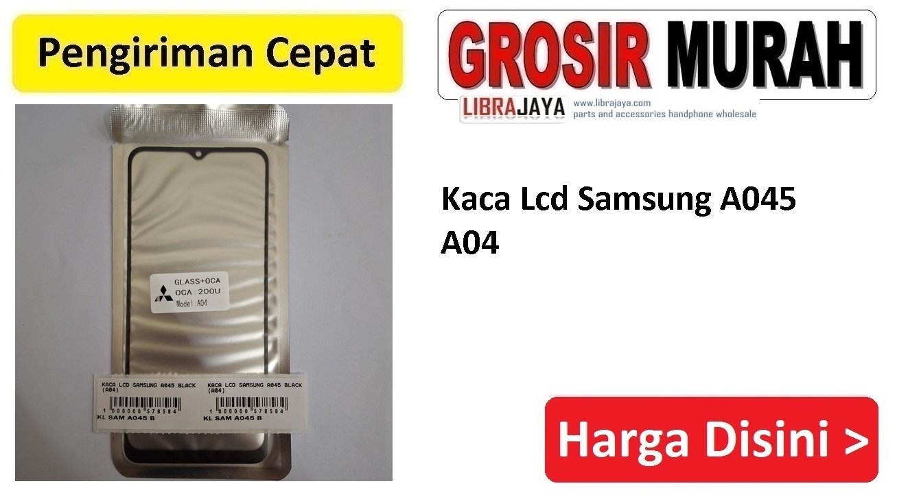 Jual Kaca Lcd Samsung A045 A04