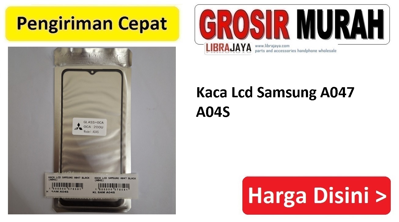 Jual Kaca Lcd Samsung A047 A04S