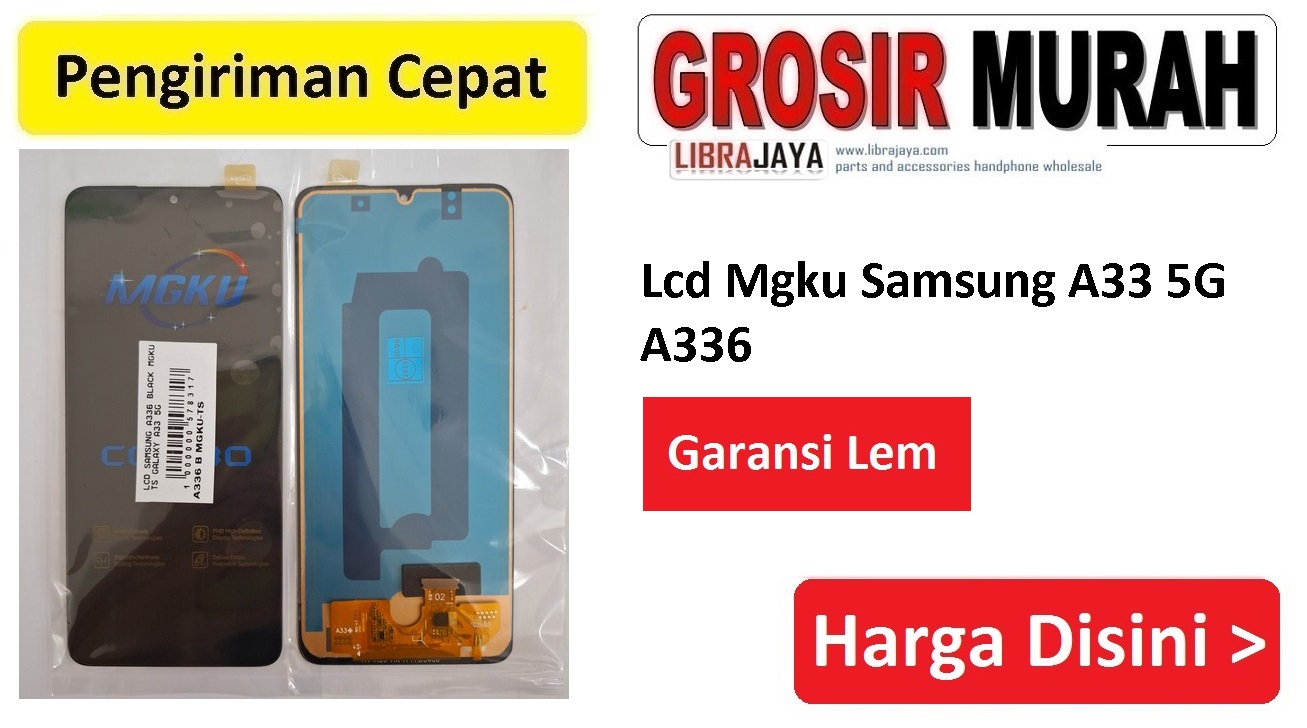 Jual Lcd Samsung A336 A33 5G Mgku