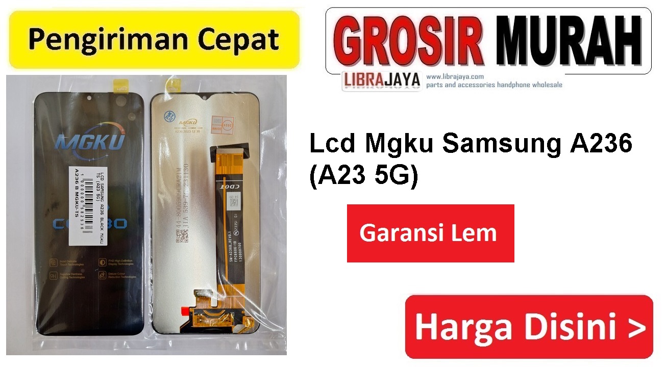 Jual Lcd Samsung A236 A23 5G Mgku