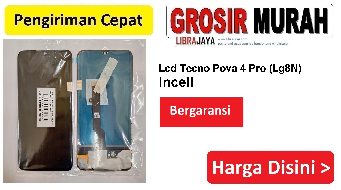 Jual Lcd Tecno Pova 4 Pro Lg8N Incell
