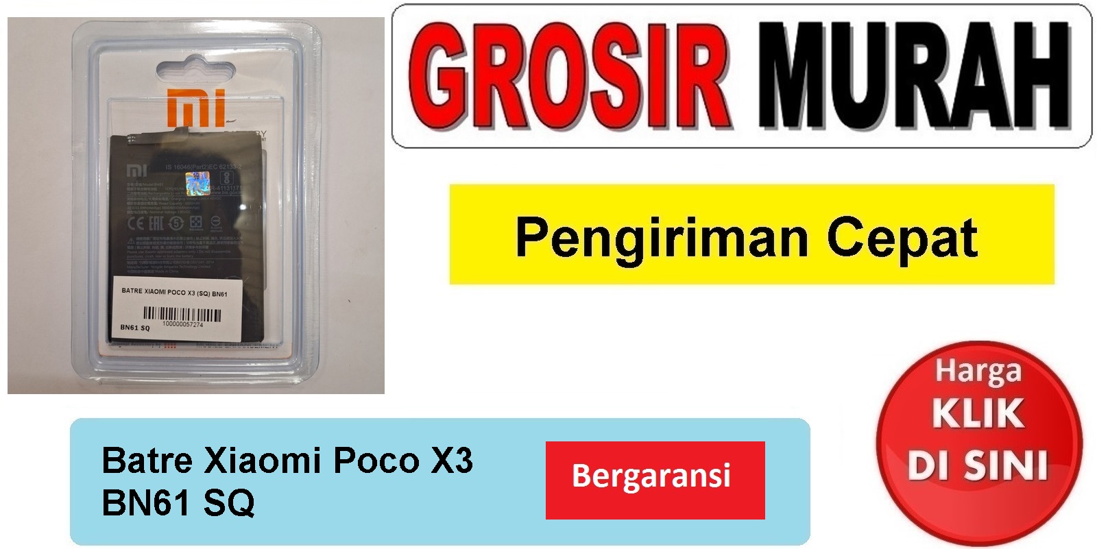 Jual Batre Xiaomi Poco X3 BN61 SQ Baterai Battery