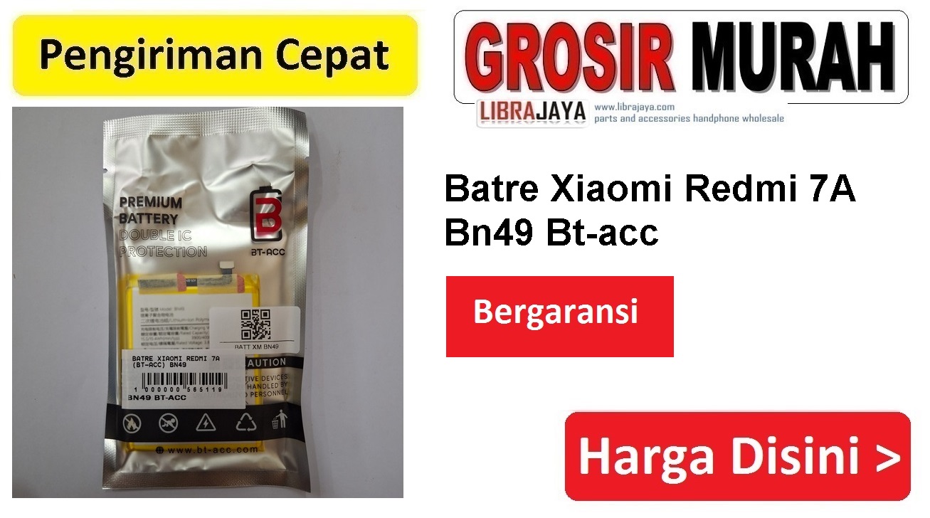 Jual Batre Xiaomi Redmi 7A Bn49 Bt-acc Baterai Battery