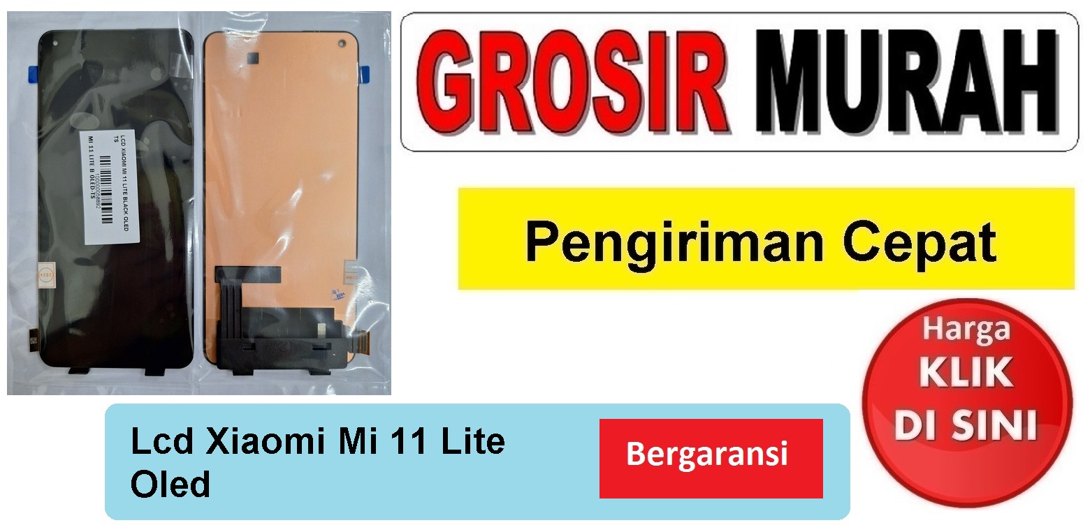 Jual Lcd Xiaomi Mi 11 Lite Oled