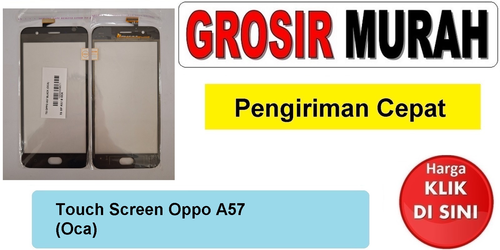 Touch Screen Oppo A57 (Oca) Touchscreen Glue Touch Screen Toskrin Layar Sentuh Spare Part hp Grosir