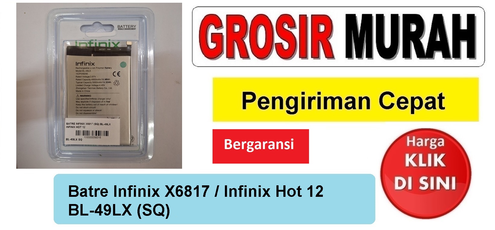Jual Batre Infinix Hot 12 X6817 BL-49LX Sq Baterai Battery