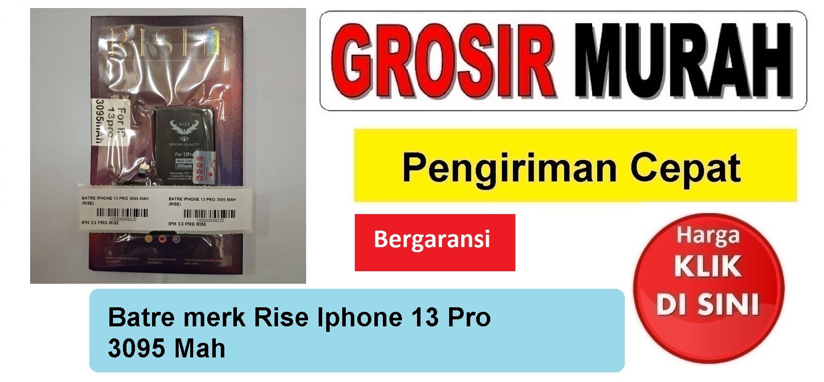 Jual Batre Iphone 13 Pro Rise Baterai Battery