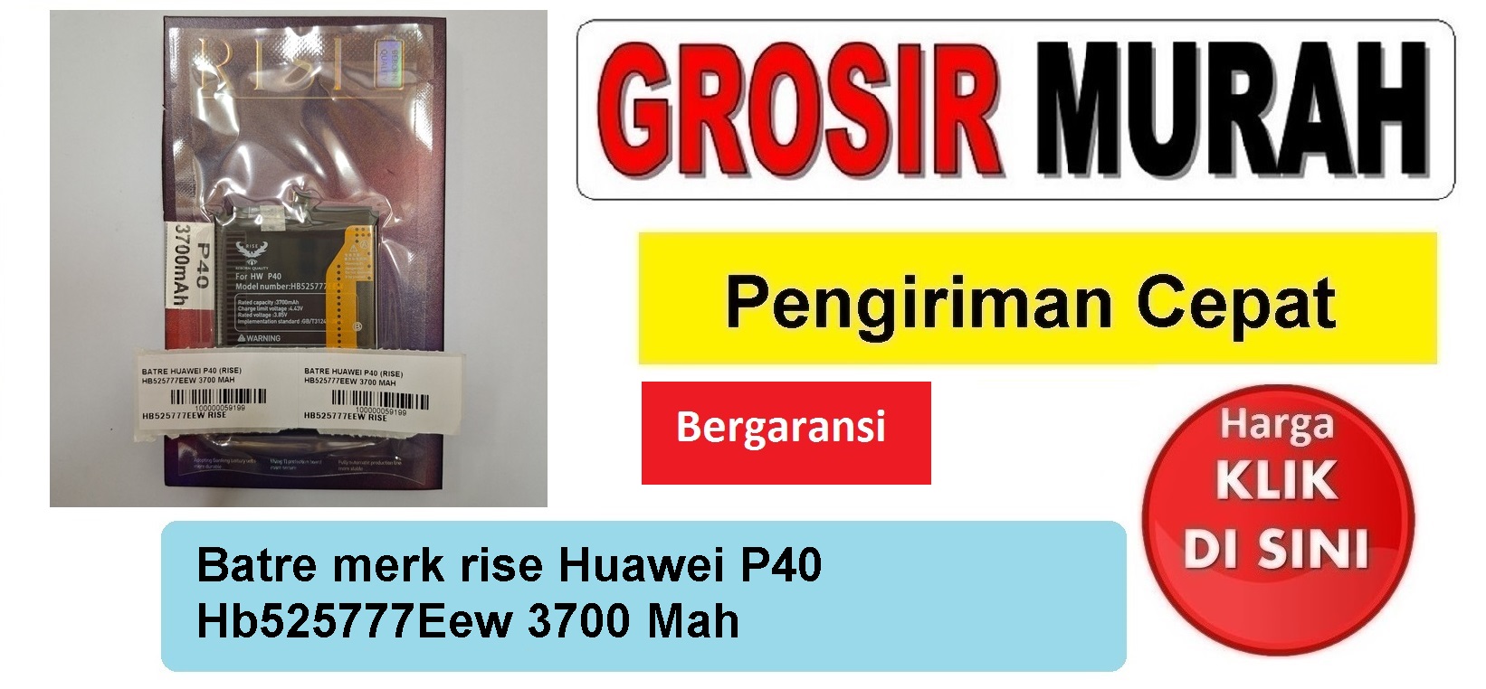 Jual Batre Huawei P40 Hb525777Eew Rise Baterai Battery