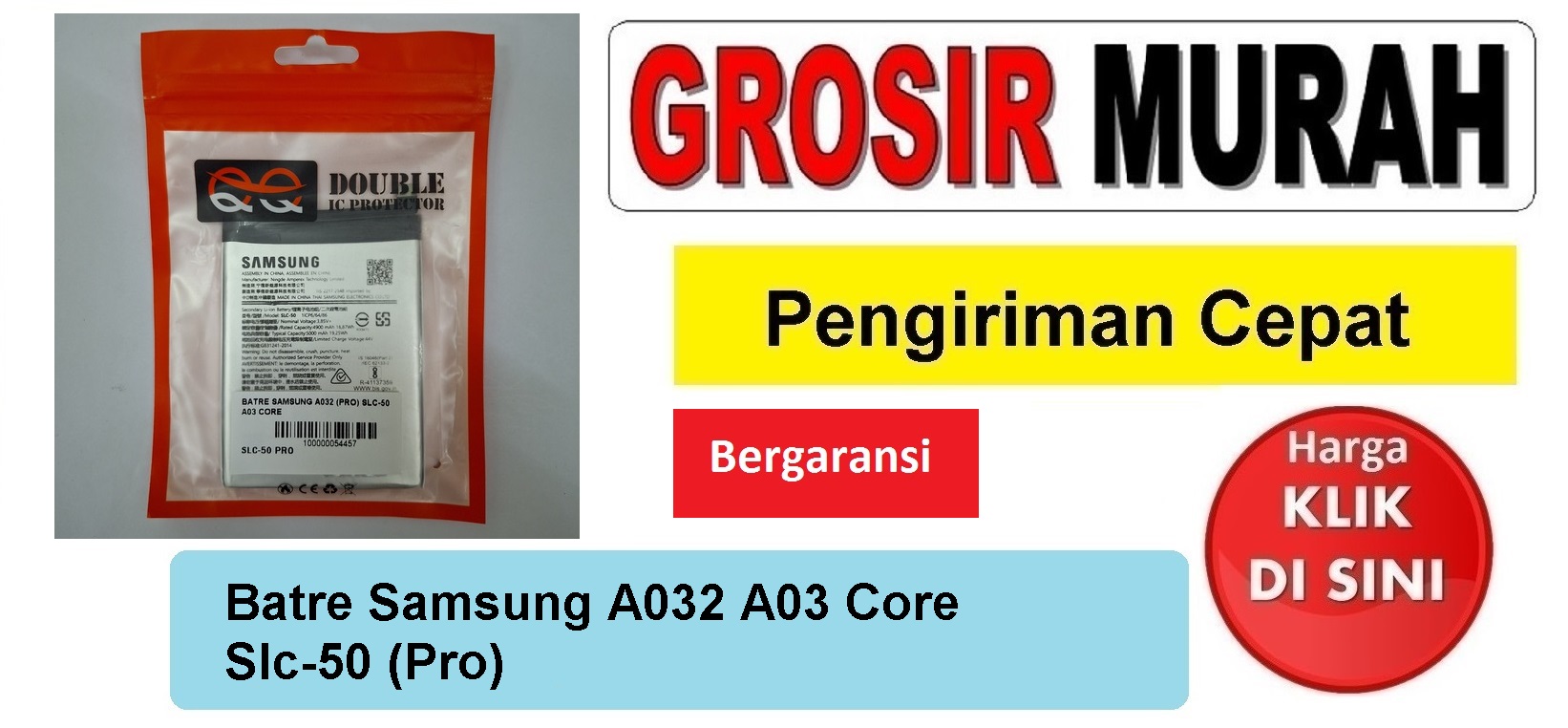 Jual Batre Samsung A032 A03 Core Slc-50 (Pro) Baterai Battery