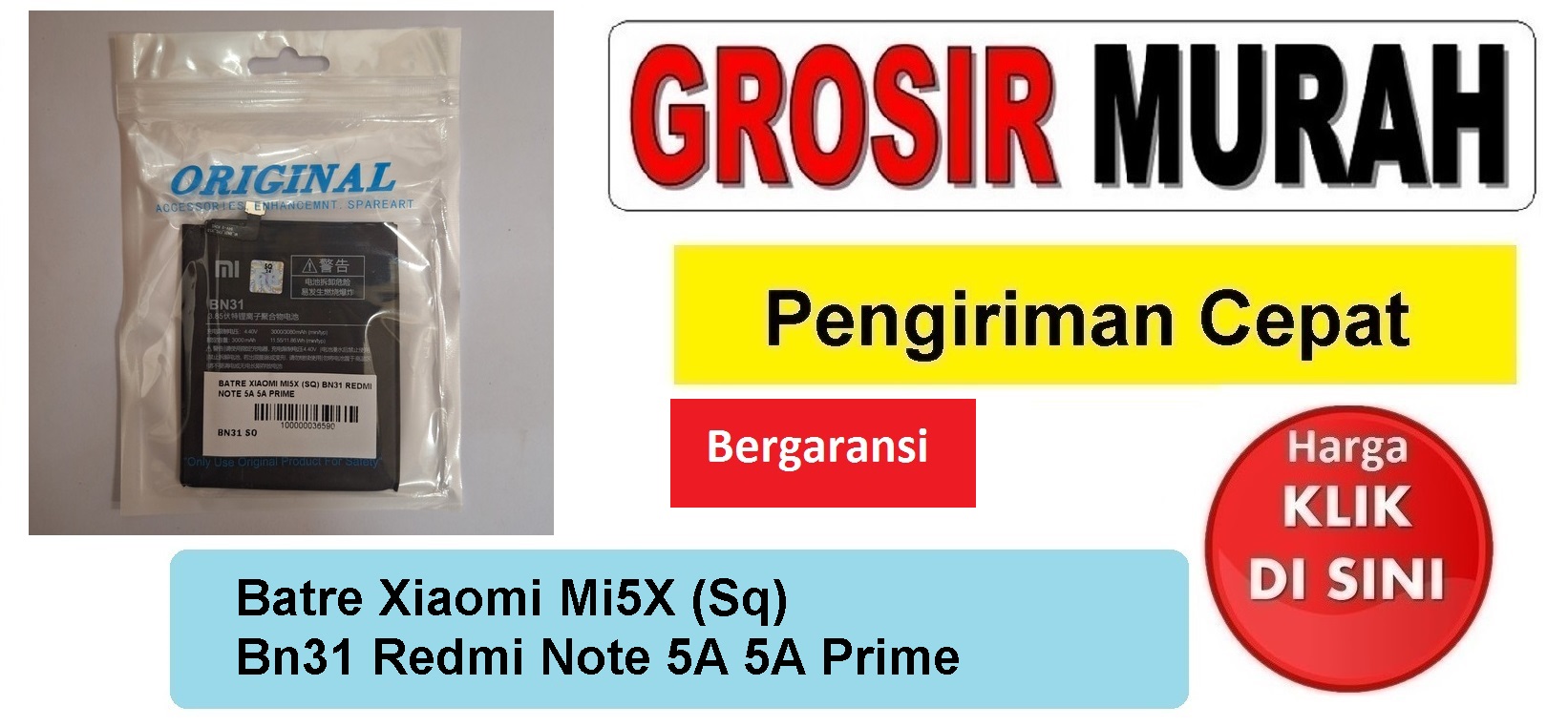 Jual Batre Xiaomi Mi5X Redmi Note 5A 5A Prime Bn31 Sq Baterai Battery