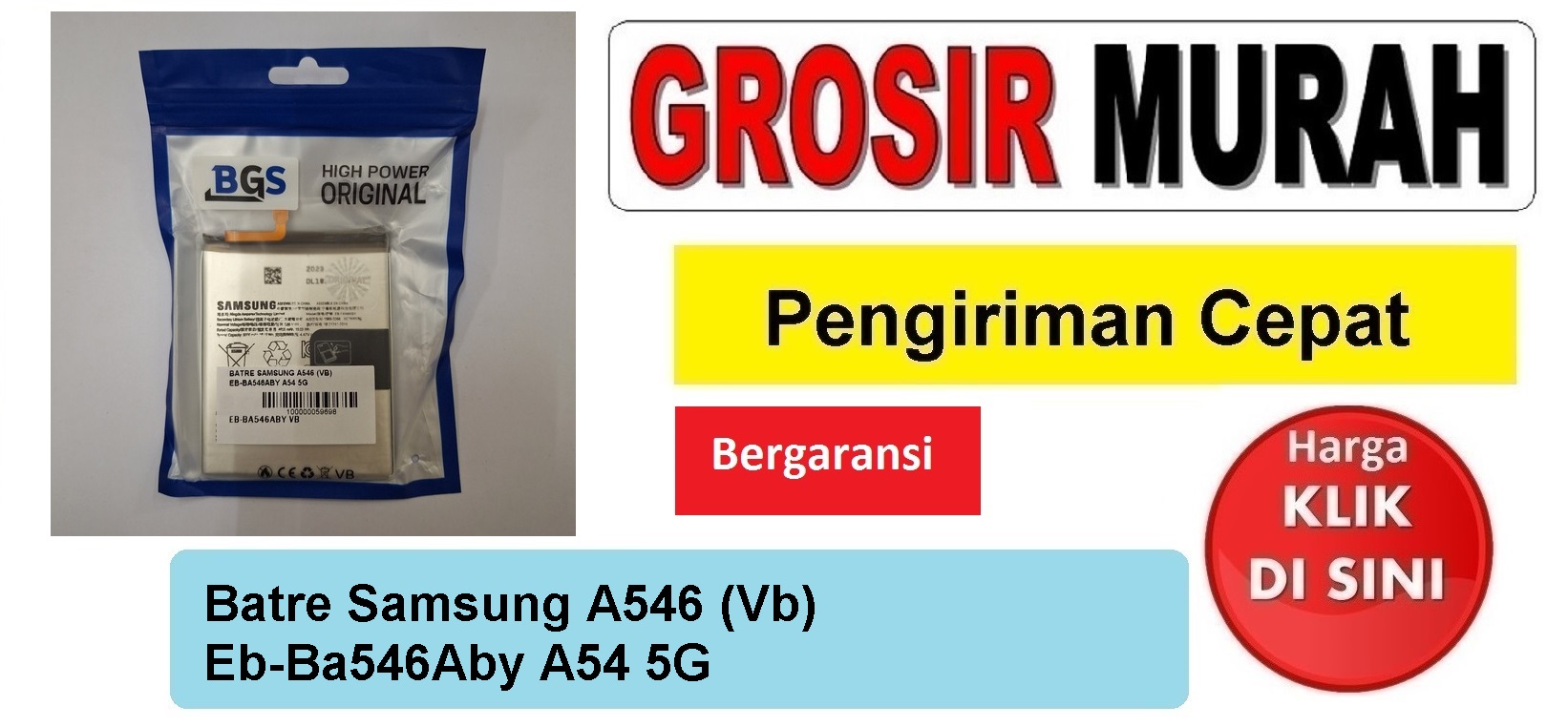 Jual Batre Samsung A546 A54 5G Eb-Ba546Aby Vb Baterai Battery