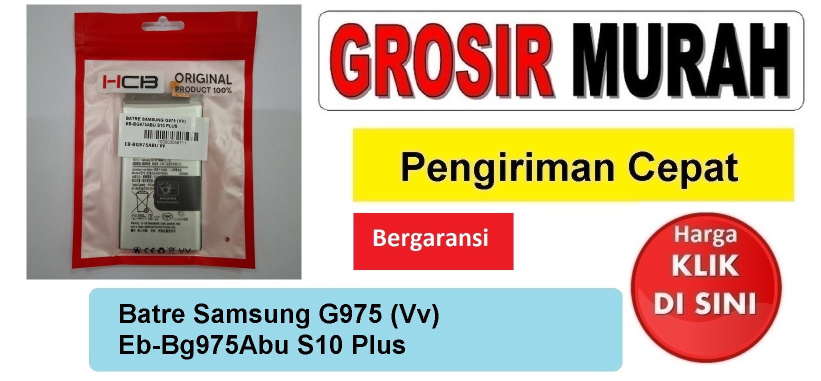 Jual Batre Samsung G975 S10 Plus Eb-Bg975Abu Baterai Battery