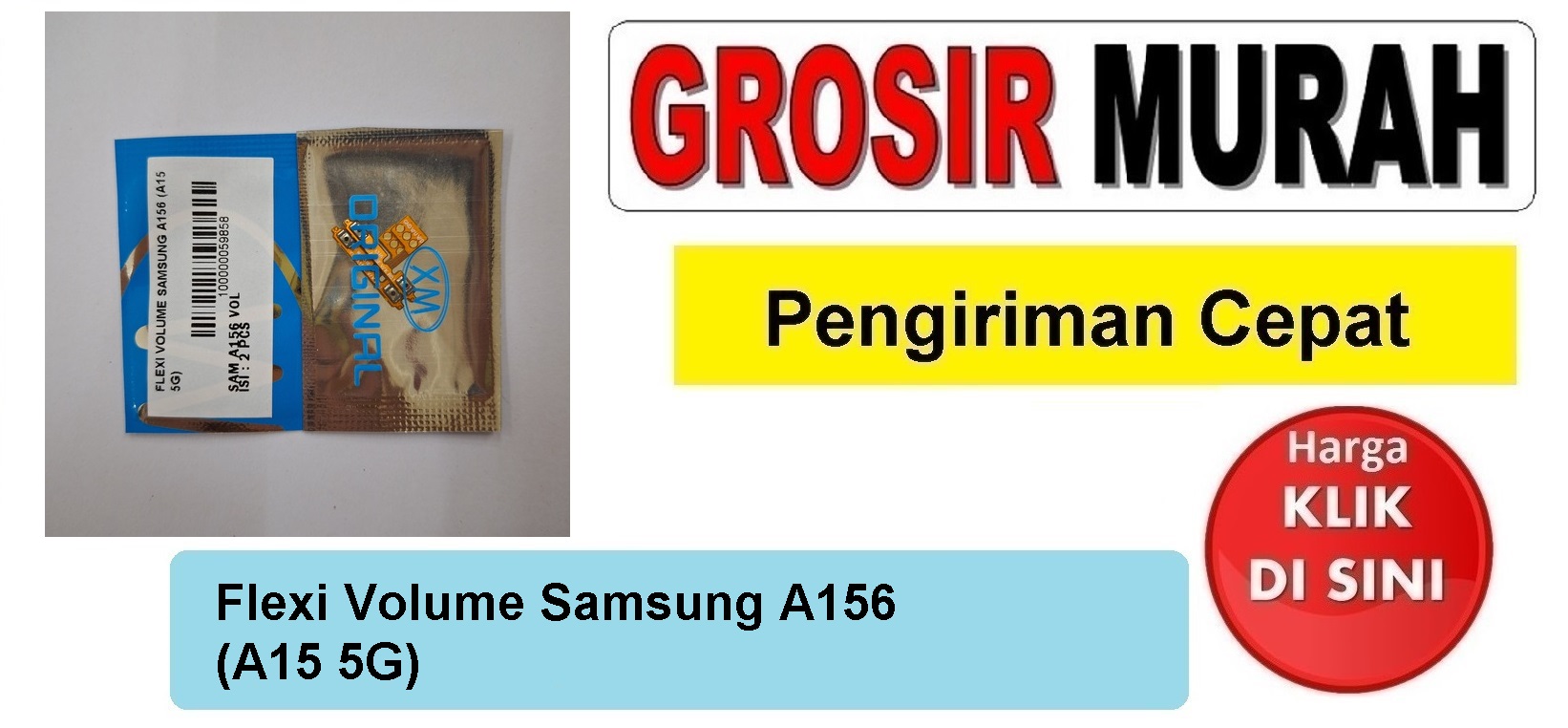 Jual Flexi Volume Samsung A156 A155 A15 4G (A15 5G) Fleksibel Flexible Fleksi Flexibel