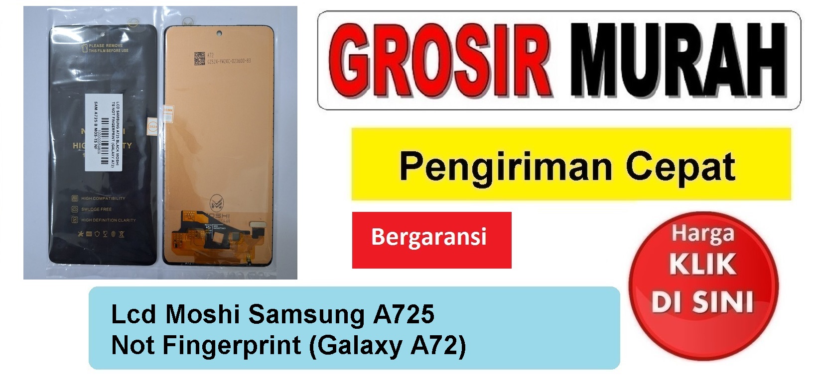 Jual Lcd Samsung A725 Moshi