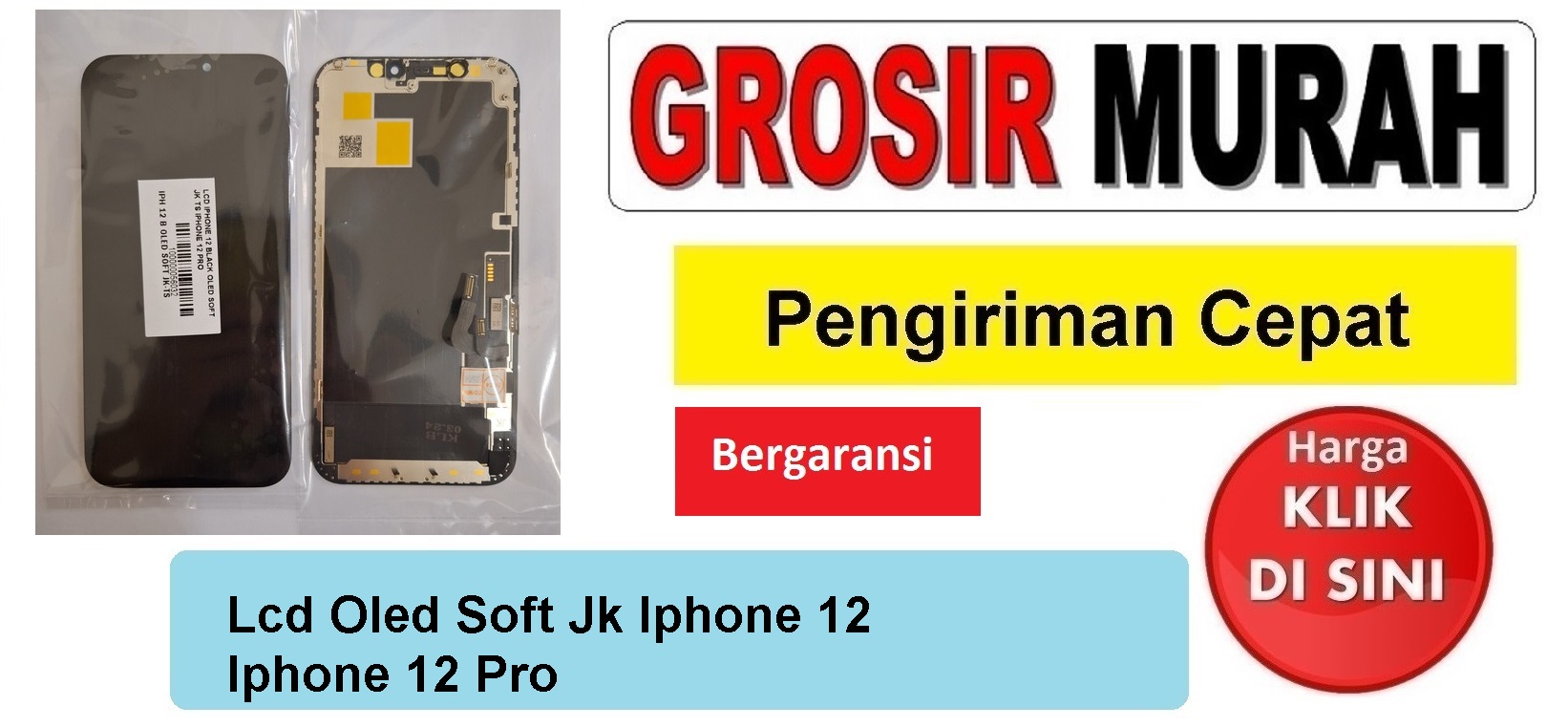 Jual Lcd Oled Soft Jk Iphone 12 Iphone 12 Pro