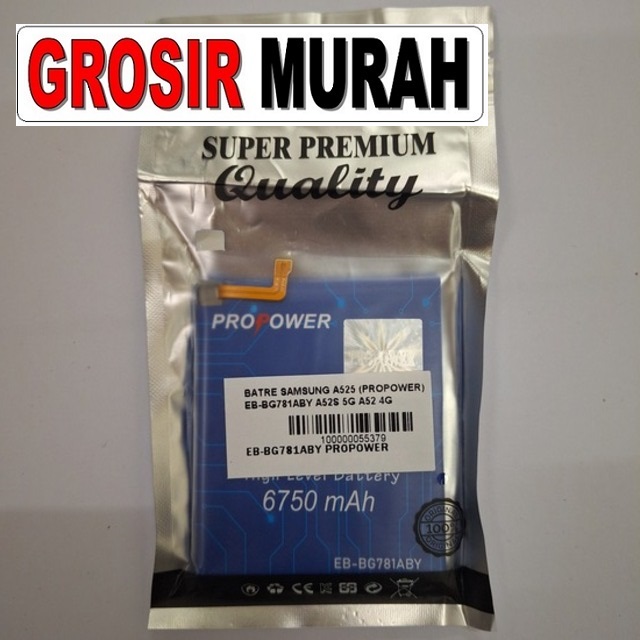 Batre Samsung A525 Propower Eb-Bg781Aby A52S 5G A52 4G S20 Fe