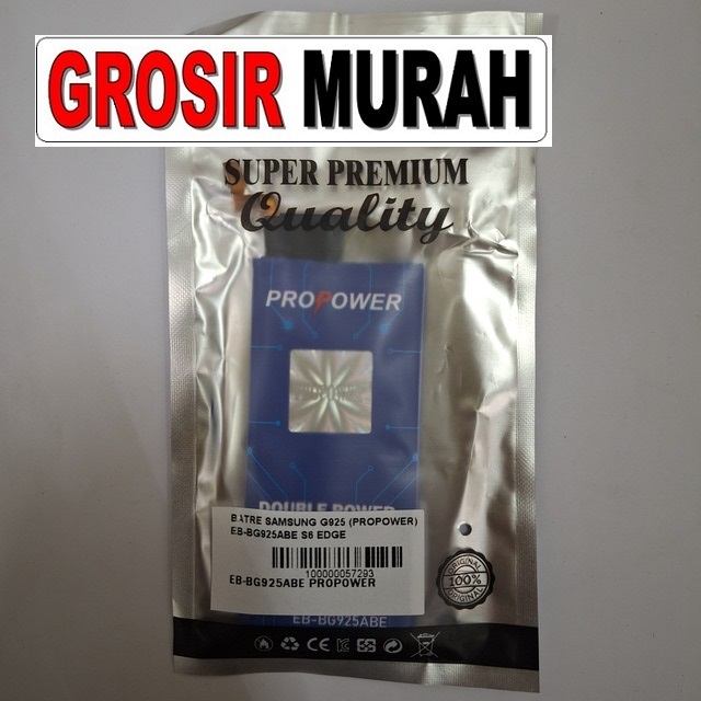 Batre Samsung G925 Propower Eb-Bg925Abe S6 Edge