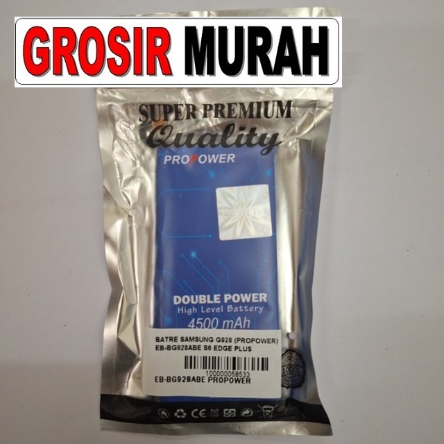 Batre Samsung G928 Propower Eb-Bg928Abe S6 Edge Plus