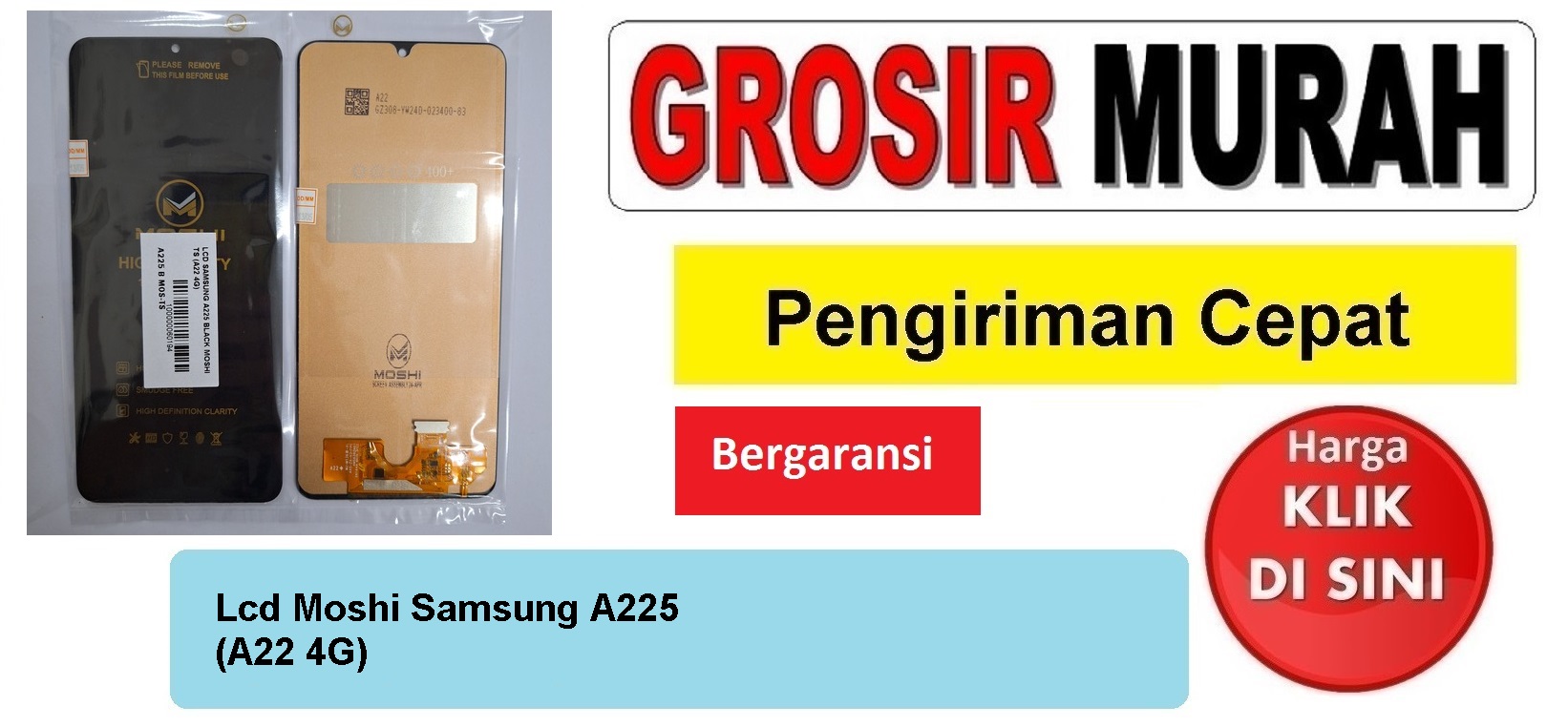 Jual Lcd Samsung A225 A22 4G Moshi