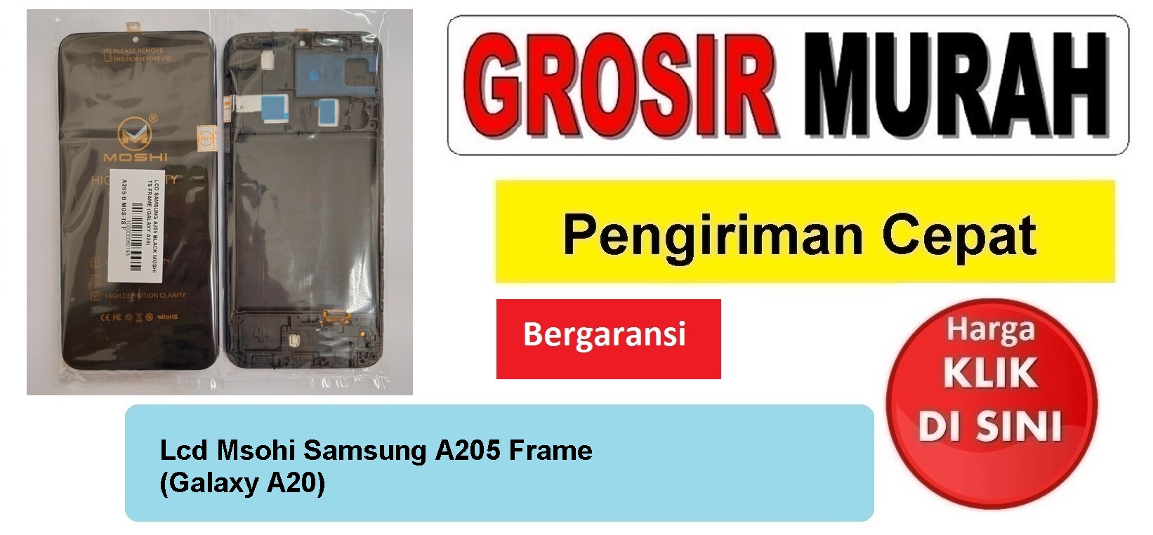 Jual Lcd Samsung A205 A20 Moshi Frame