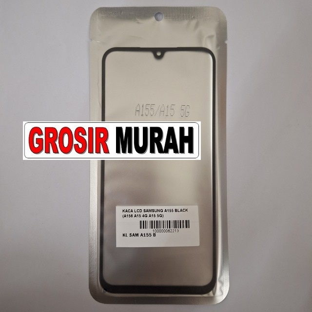 Kaca LCD Samsung A155 A156 A15 4G A15 5G