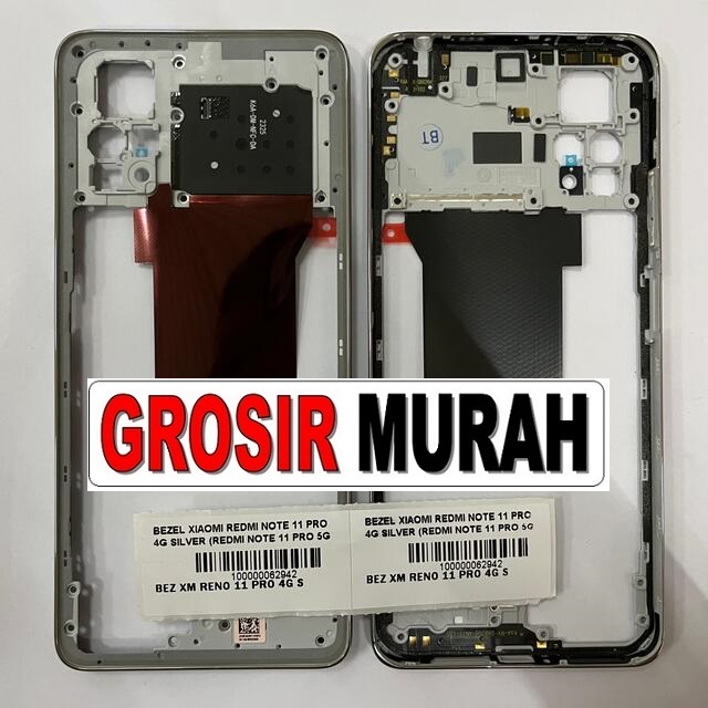 Bezel Redmi Note 11 Pro 4G Redmi Note 11 Pro 5G Silver