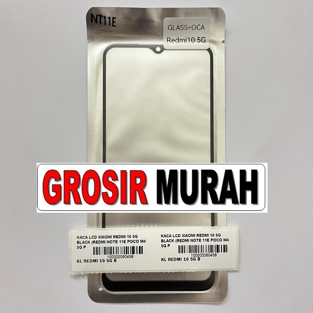Kaca Lcd Redmi 10 5G Redmi Note 11E Poco M4 5G Poco M5 Redmi 11 Prime