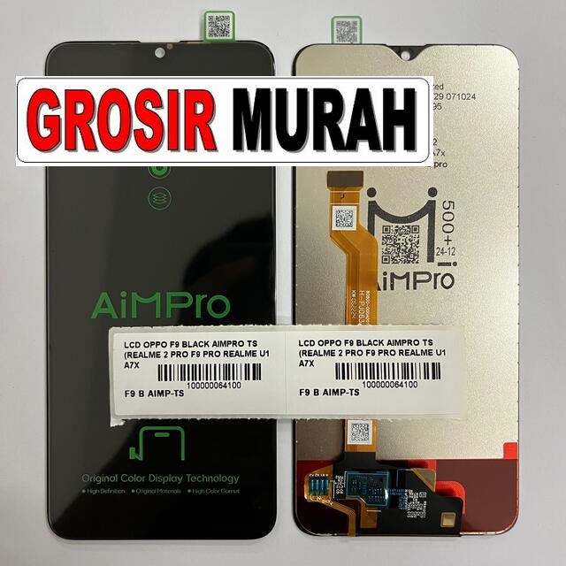 LCD Oppo F9 Aimpro Realme 2 Pro F9 Pro Realme U1 A7X