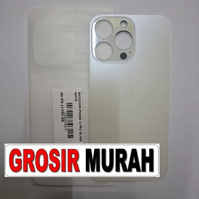 Backdoor iPhone 13 Pro Silver White sparepart housing belakang