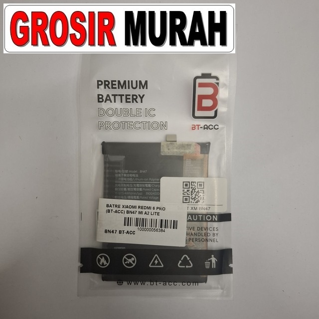Batre Xiaomi Redmi 6 Pro BT-ACC BN47 Mi A2 Lite