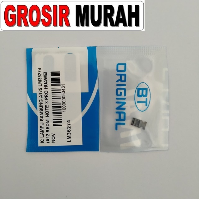IC Lampu Samsung A125 LM36274 A12 Redmi Note 8 Pro Huawei Nova 2