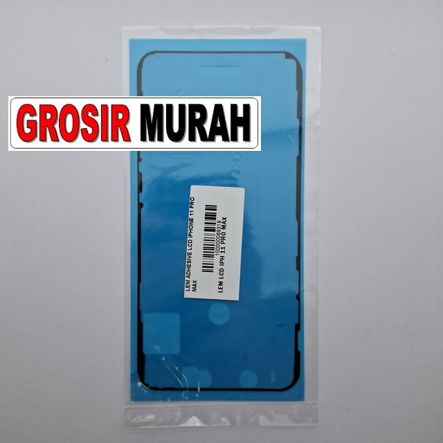 Lem Adhesive LCD iPhone 11 Pro Max