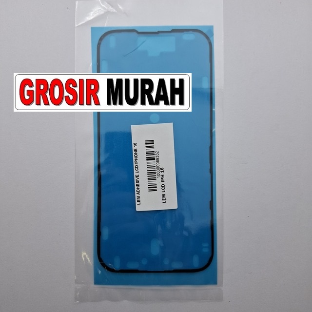 Lem Adhesive LCD iPhone 16 OEM