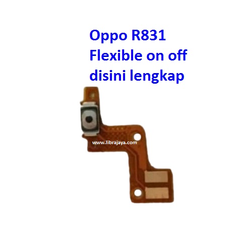 Fleksibel on off Oppo R831