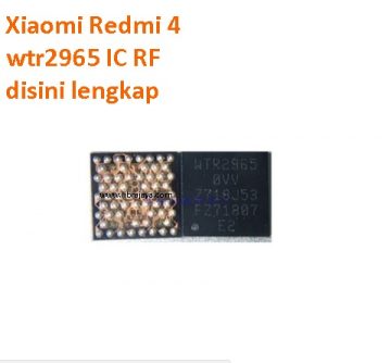 Jual ic rf wtr2965 Redmi 4