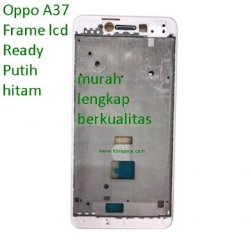 Frame lcd Oppo A37 Neo 9 murah