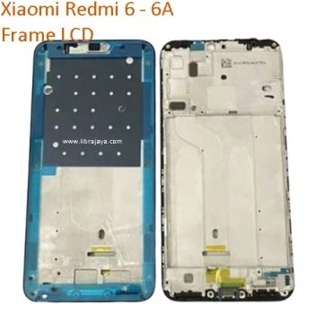 Frame lcd Xiaomi Redmi 6A murah