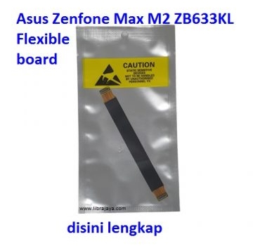Jual Flexible board Zenfone Max M2 ZB633KL